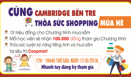 Cùng Cambridge Bến Tre – Thỏa sức shopping mùa hè