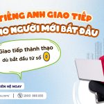 tieng-anh-giao-tiep-cho-nguoi-moi-bat-dau-1