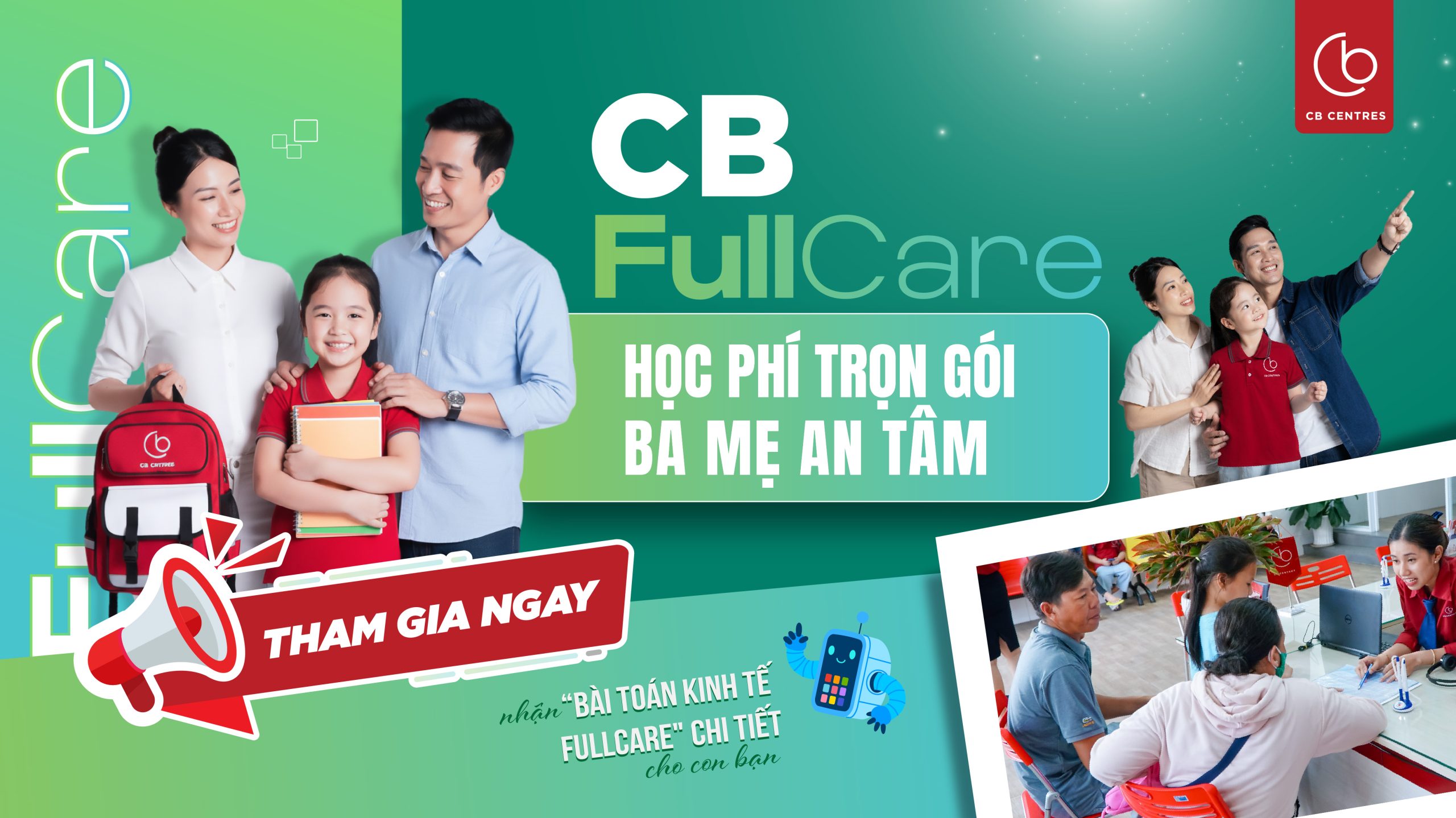 CB FULLCARE – Học Phí Trọn Gói, Ba Mẹ An Tâm